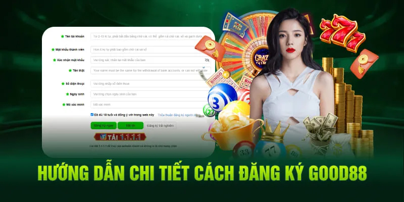 Các bước tiến hành đăng ký Good88 hiệu quả