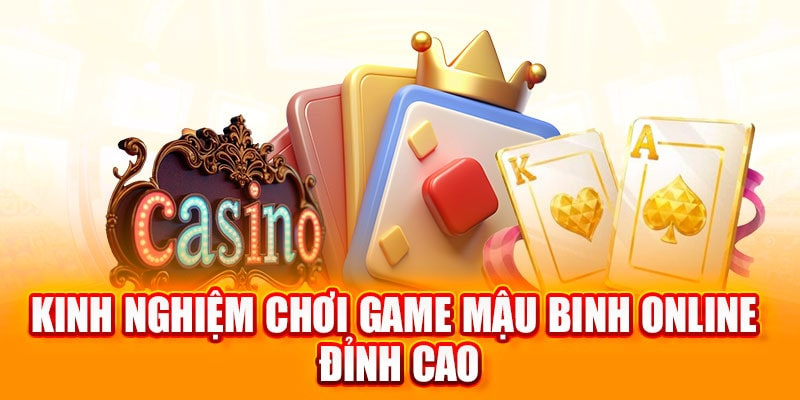 Chuyên gia chia sẻ bí kíp chơi Mậu Binh thắng lớn
